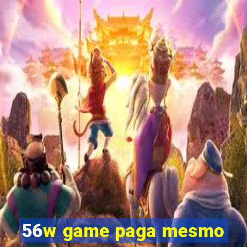 56w game paga mesmo